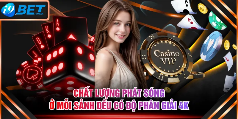 Chất lượng phát sóng ở mỗi sảnh đều có độ phân giải 4K