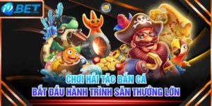 Chơi Hải Tặc Bắn Cá - Bắt Đầu Hành Trình Săn Thưởng Lớn