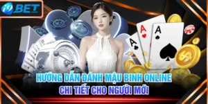 Hướng Dẫn Đánh Mậu Binh Online Chi Tiết Cho Người Mới